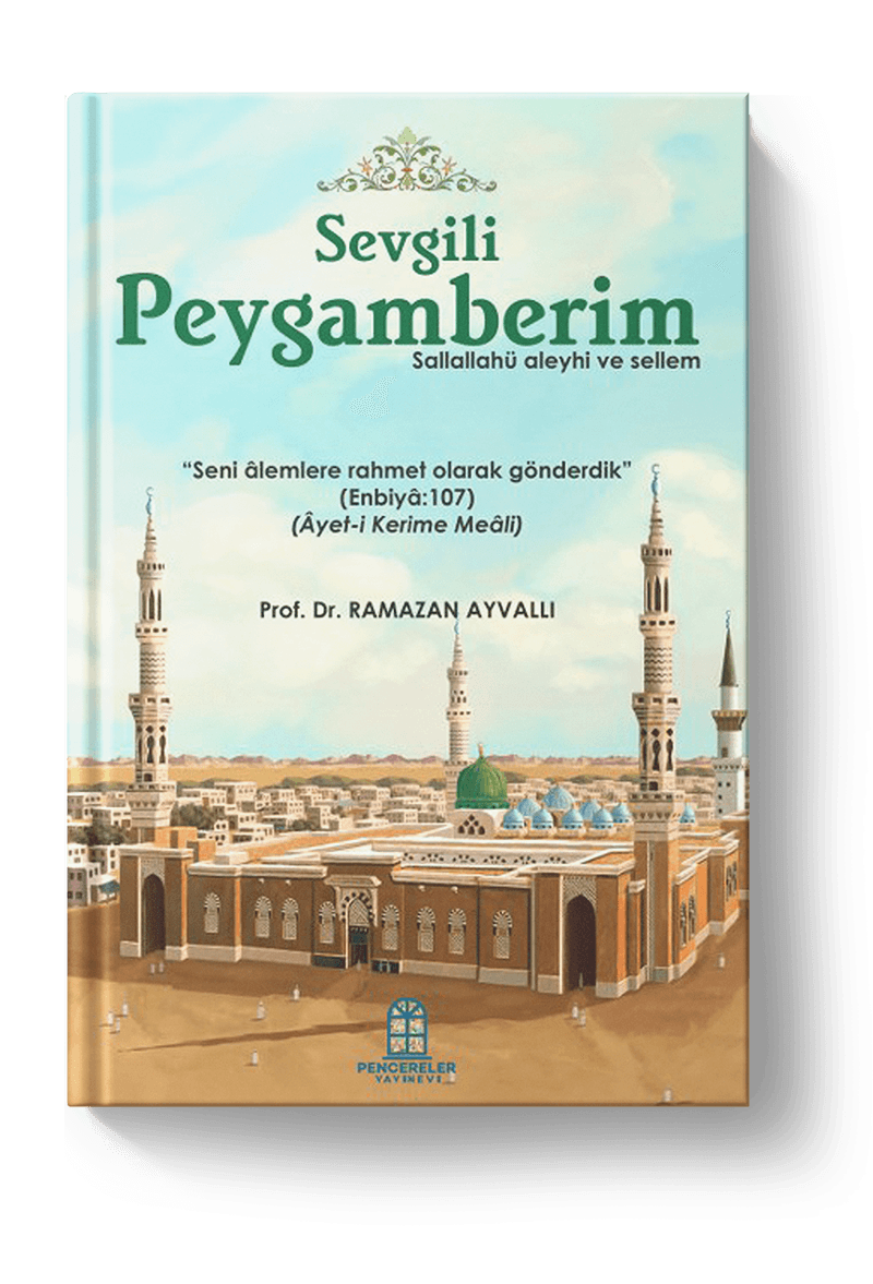 Sevgili Peygamberim